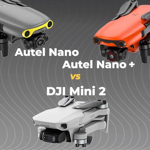 Autel EVO Nano and Nano + vs DJI Mini 2 - model comparison