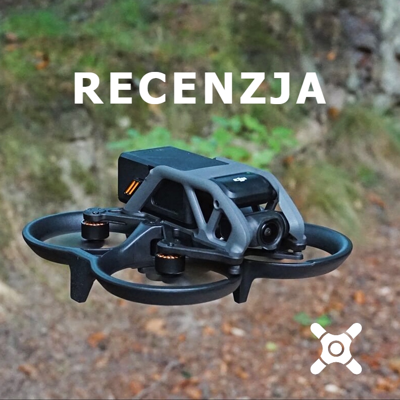 DJI Avata recenzja - wszystko co musisz wiedzieć