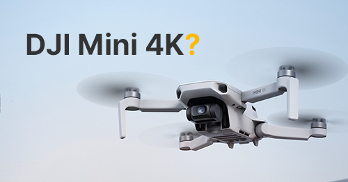 DJI Mini 4K - новий дрон з камерою 4K