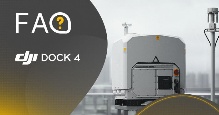 FAQ | DJI Dock 4 - odpowiedzi na najczęściej zadawane pytania